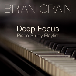 Deep Focus Piano Study Playlist - Brian Crain Cover Art