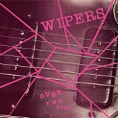 Wipers - The Lonely One