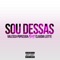 Sou Dessas (feat. Claudia Leitte) - Valesca Popozuda lyrics