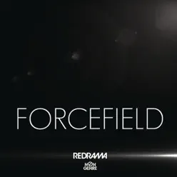 Forcefield - Single - Redrama Forcefield - Single - Redrama