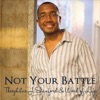 Not Your Battle - EP