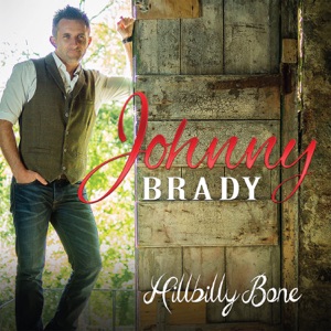 Johnny Brady - Hillbilly Bone - Line Dance Music