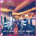 Let's Make A Lot Of Money