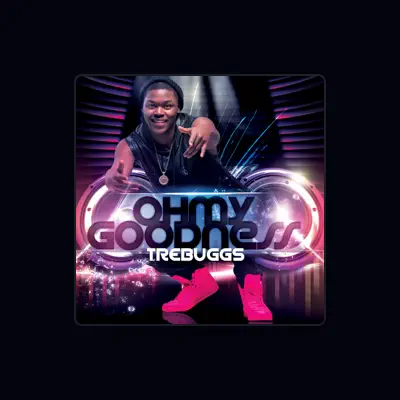 Listen to Tre Buggs, watch music videos, read bio, see tour dates & more!