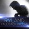 Fall Back in Love - Ryland lyrics
