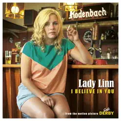 I Believe in You - Single - Lady Linn I Believe in You - Single - Lady Linn