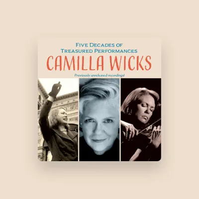 Listen to Camilla Wicks, watch music videos, read bio, see tour dates & more!
