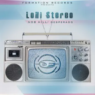 Desperado by LoHi Stereo song reviws