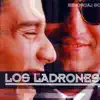 Los Ladrones Sueltos - No Le Dijo Nada