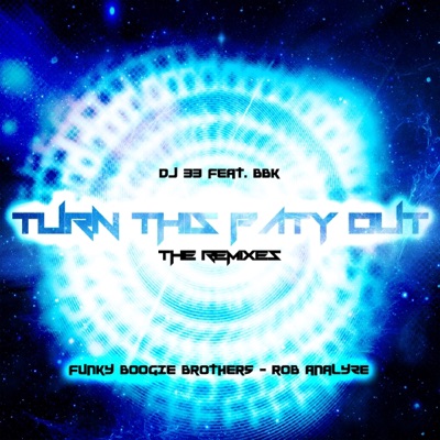 Turn This Party Out FT BBK - Single