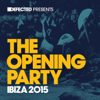 Defected Presents: The Opening Party Ibiza 2015 - Various Artists