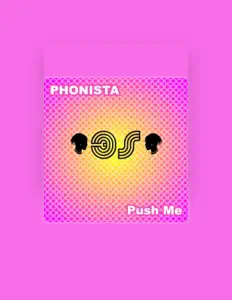 收听 Phonista、观看音乐视频、阅读小传、查看巡演日期等 ！