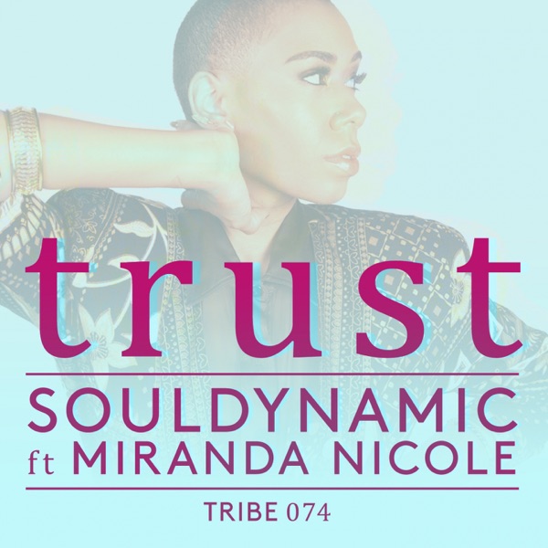 Trust (feat. Miranda Nicole)
