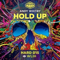 Hold Up - Single - Andy Whitby