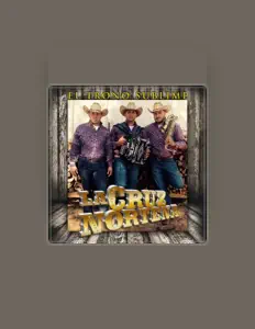 Listen to La Cruz NorteÑa, watch music videos, read bio, see tour dates & more!