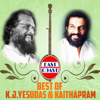 Best of K. J. Yesudas & Kaithapram - K. J. Yesudas