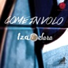 Iza & Sara - Come in volo