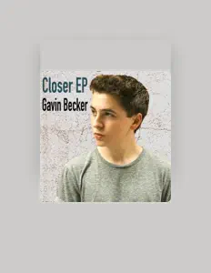 Poslechněte si interpreta Gavin Becker, sledujte hudební videa, přečtěte si životopis, podívejte se na data turné a další informace.
