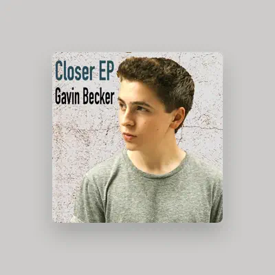 Listen to Gavin Becker, watch music videos, read bio, see tour dates & more!