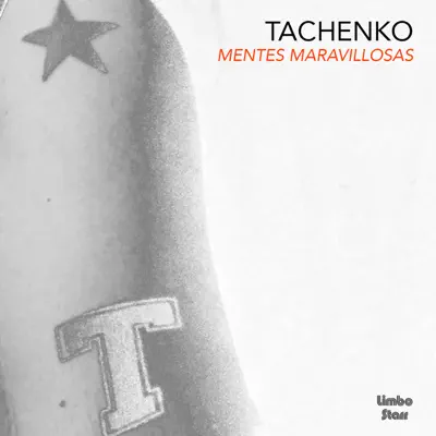 Mentes Maravillosas - Single - Tachenko