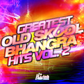 Greatest Old Skool Bhangra Hits, Vol. 2 - Varios Artistas