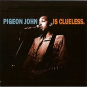Pigeon John - Clueless