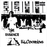 The Essence - Ill Conscious
