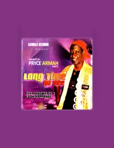 Pryce Armahを聴いたり、ミュージックビデオを鑑賞したり、経歴やツアー日程などを確認したりしましょう！