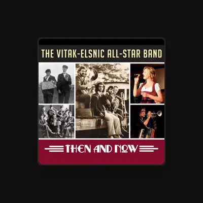 Listen to The Vitak-Elsnic All-Star Band, watch music videos, read bio, see tour dates & more!