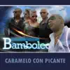 Bamboleo - El vecino