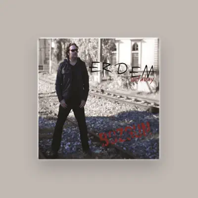 Listen to Erdem Sudabay, watch music videos, read bio, see tour dates & more!