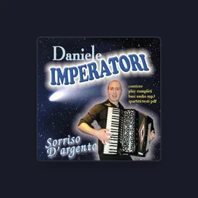 Listen to Daniele Imperatori, watch music videos, read bio, see tour dates & more!