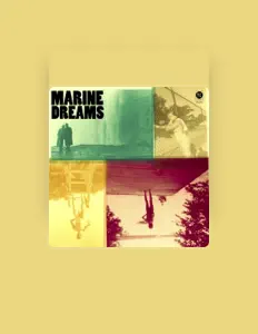 Listen to Marine Dreams, watch music videos, read bio, see tour dates & more!
