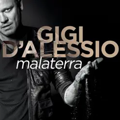 Malaterra - Single - Gigi D'Alessio