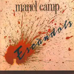 Escàndols - Manel Camp