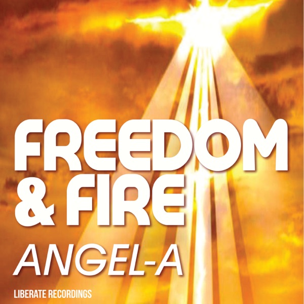 Freedom & Fire - Single