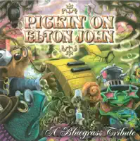 Goodbye Yellow Brick Road — Pickin' On Series