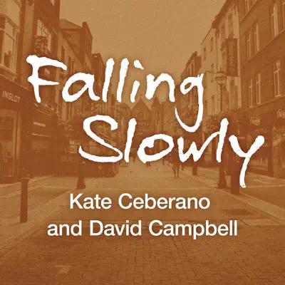 Falling Slowly - Single - Kate Ceberano
