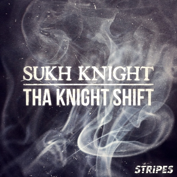 Tha Knight Shift - EP
