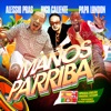 Manos Pa'rriba (Remixes) [feat. Papá London] - EP