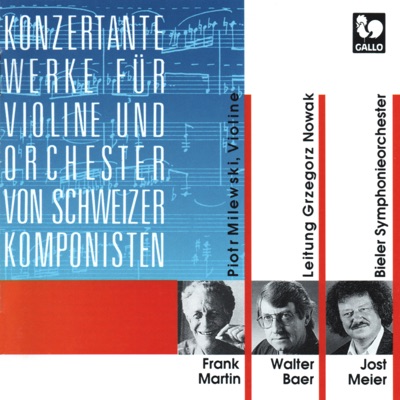 Concertos for Violin and Orchestra by Swiss Composers