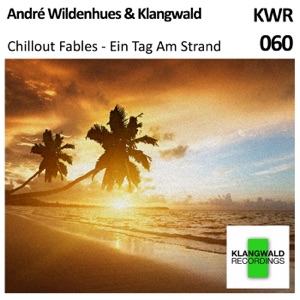 Chillout Fables: Ein Tag Am Strand - EP
