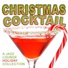 Christmas Cocktails: A Jazz Lounge Holiday Collection, 2015