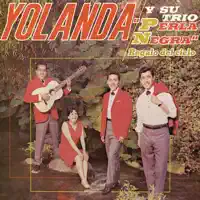 Regalo del cielo — Yolanda y Trio Perla Negra