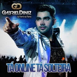 Gabriel Diniz - Tá Online Tá Solteira