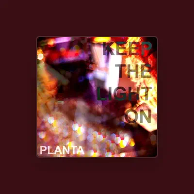 Listen to Planta, watch music videos, read bio, see tour dates & more!
