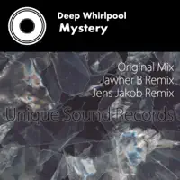Mystery (Jawher B Remix) — Deep Whirlpool