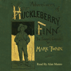 The Adventures of Huckleberry Finn (Unabridged) - Mark Twain