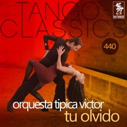Orquesta Típica Víctor - Amor y celos (with Carlos Lafuente)