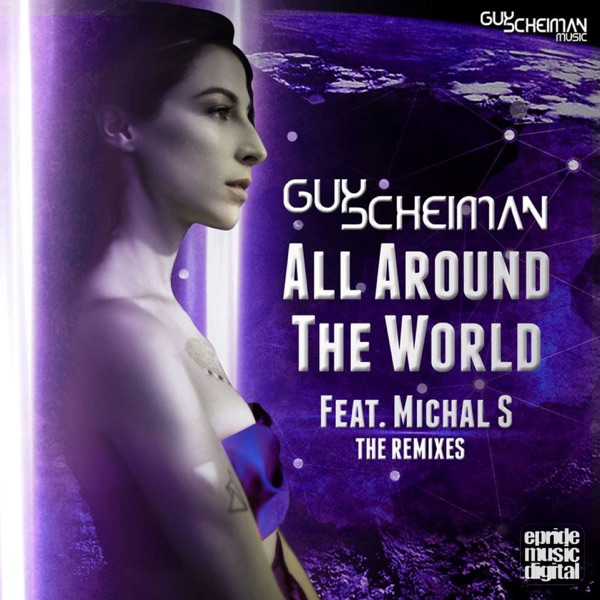 All Around the Wolrd (feat. Michal S)